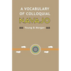 A Vocabulary of Colloquial Navajo - Paperback