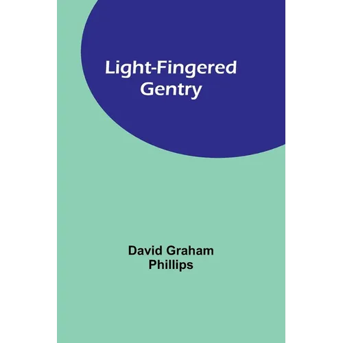 Light-Fingered Gentry - Paperback