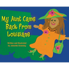 My Aunt Came Back from Louisiane - Hardcover