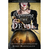 Capturing the Devil - Hardcover