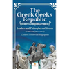The Greek Geeks Republic: Leaders and Philosphers of Greece Children's Historical Biographies - Hardcover