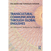 Transcultural Communication Through Global Englishes: An Advanced Textbook for Students - Paperback