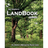 LandBook Second Edition: An Owner's Manual for Rural Land - Paperback