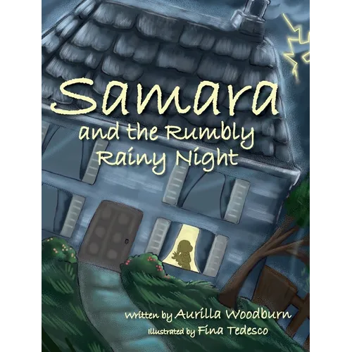 Samara and the Rumbly Rainy Night - Hardcover