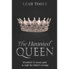 The Haunted Queen - Paperback