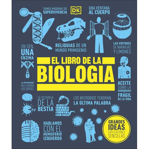 El Libro de la Biología (the Biology Book) - Hardcover