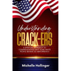 Understanding Crack-ers: A spiritual approach to comprehending why some White people are so hateful - Paperback