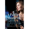 A Paler Shade of Blue - Paperback