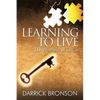 Learning to Live: 10 Principles of Success - Paperback