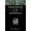 Holiness in the Gospels - Paperback