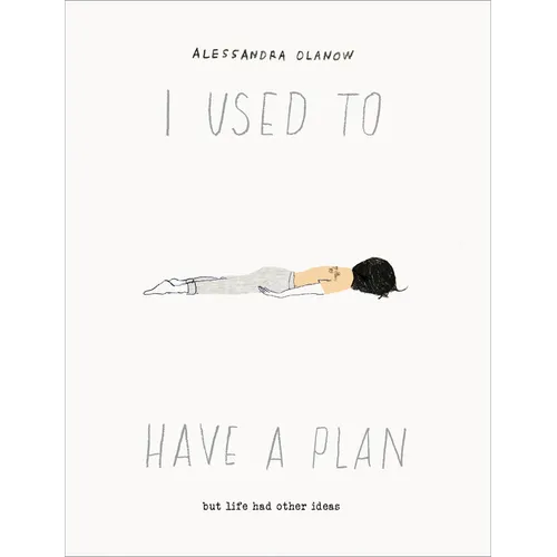 I Used to Have a Plan: But Life Had Other Ideas - Hardcover