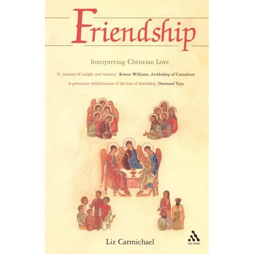 Friendship: Interpreting Christian Love - Paperback