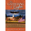 The Gathering of Eagles: A Prophetic Word to America and the Church - Paperback