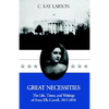 Great Necessities: The Life . . . . - Paperback