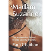 Madam Suzanne: The Mastermind Behind Orange County Brothels - Paperback