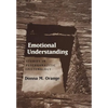 Emotional Understanding: Studies in Psychoanalytic Epistemology - Hardcover
