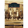 African Americans of New Orleans - Hardcover