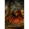 Backcountry War: The Rise of Francis Marion, Banastre Tarleton, and Thomas Sumter - Hardcover