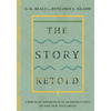 The Story Retold: A Biblical-Theological Introduction to the New Testament - Hardcover