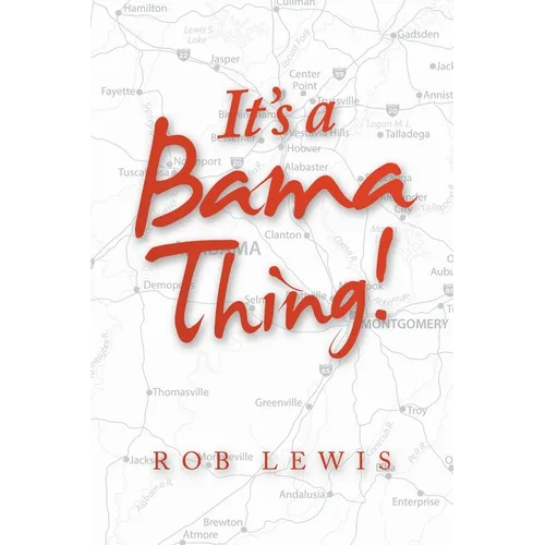 It's a Bama Thing! - Paperback