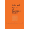 Selected Works of Giuseppe Peano - Paperback