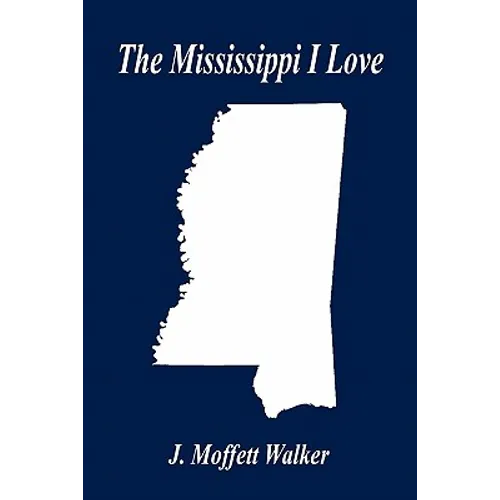 The Mississippi I Love - Paperback