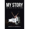 My Story: The Best Is Yet to Come - Paperback
