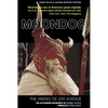 Moondog: The Viking of 6th Avenue: The Authorized Biography - Paperback
