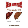 Reversal of Liver Fibrosis: Preventing Further Liver Damage - Paperback