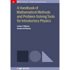 A Handbook of Mathematical Methods and Problem-Solving Tools for Introductory Physics - Paperback