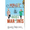 Magic and Mint Martinis - Paperback