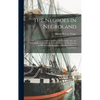 The Negroes in Negroland; the Negroes in America; and Negroes Generally. Also, the Several Races of White men, Considered as the Involuntary and Prede - Hardcover