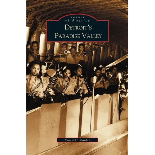 Detroit's Paradise Valley - Hardcover