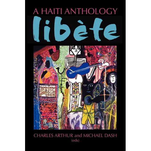 A Haiti Anthology Libete - Paperback