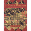 9-Patch Pizzazz- Print-On-Demand Edition: Fast, Fun, & Finished in a Day - Paperback
