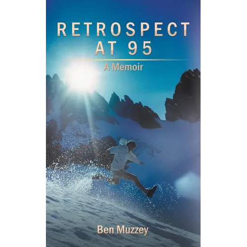 Retrospect at 95: A Memoir - Paperback