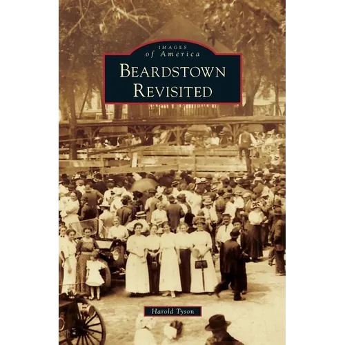 Beardstown Revisited - Hardcover