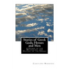 Stories of Greek Gods, Heroes and Men: A Primer of the Mythology and History of the Greeks - Paperback