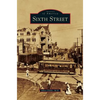 Sixth Street - Hardcover