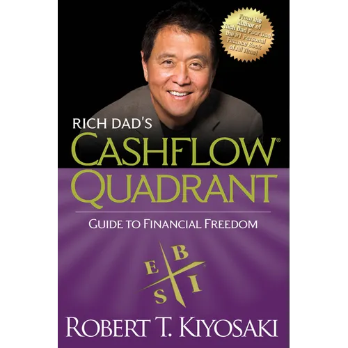 Rich Dad's Cashflow Quadrant: Guide to Financial Freedom - Paperback