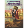 Extraordinary Adventures of Mullah Nasruddin - Paperback