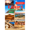 Updated Egypt Travel Guide 2023 - Paperback