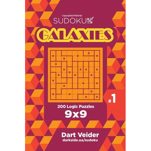 Sudoku Galaxies - 200 Logic Puzzles 9x9 (Volume 1) - Paperback