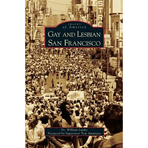Gay and Lesbian San Francisco - Hardcover