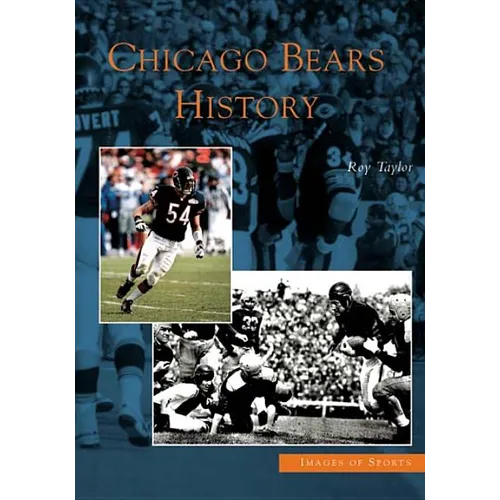 Chicago Bears History - Paperback