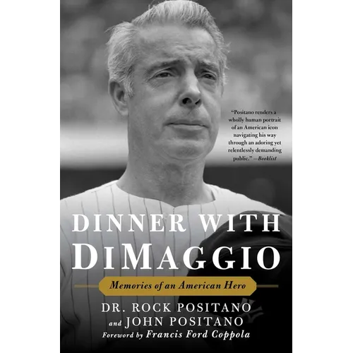 Dinner with Dimaggio: Memories of an American Hero - Paperback