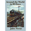 Around the World in 80 Days: A Classic Adventure Novel - Paperback