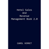 Hotel Sales and Revenue Management Book 2.0 - Paperback