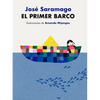 El Primer Barco / The First Boat - Hardcover