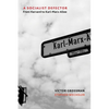 A Socialist Defector: From Harvard to Karl-Marx-Allee - Paperback